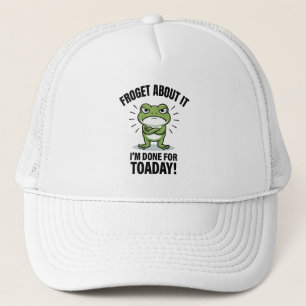 Casquette Oubliez Ça - Blague de Grenouille Drôle
