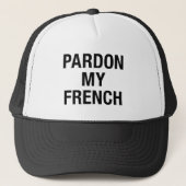 Casquette Pardon de mon français (Devant)