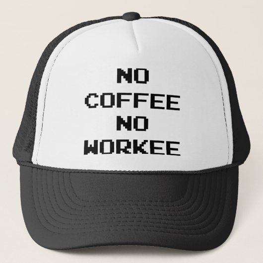Casquette Pas de café ni de travail (Devant)