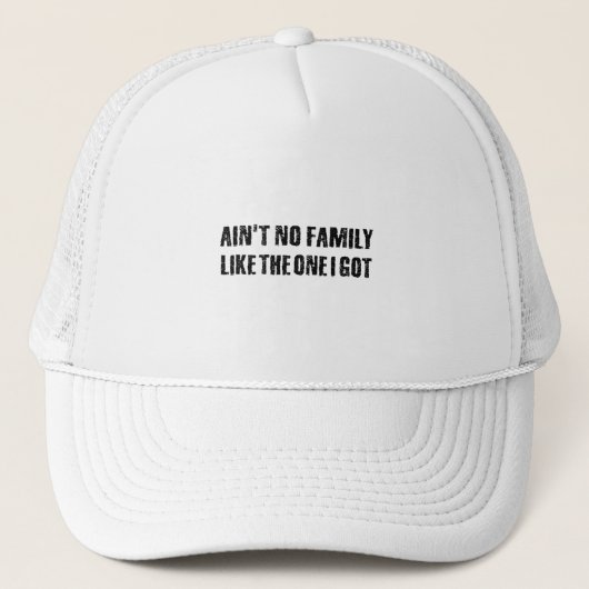 Casquette Pas de famille comme celle que j'ai (Devant)