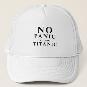 Casquette Pas de panique ce n'est pas Titanic