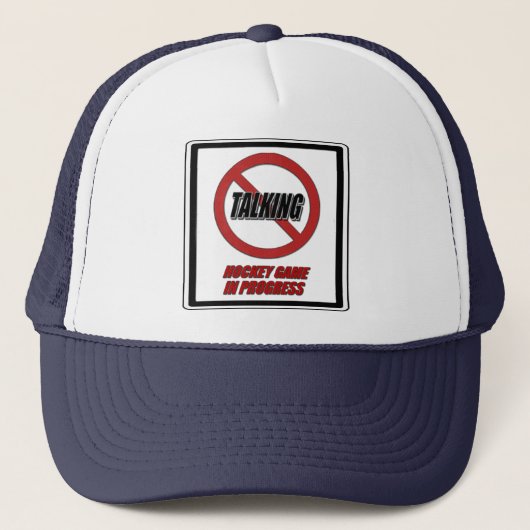 Casquette Pas De Parler Hockey Jeu En Cours Trucker Chapeau (Devant)