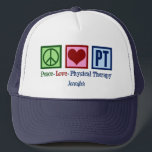 Casquette Peace Love Physical Therapy Personalized PT<br><div class="desc">This cute,  custom physical therapist hat features a pretty peace sign,  heart,  and the letters PT. A beautiful,  personalized physical therapy present. Peace Love Physical Therapy cap.</div>