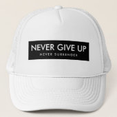 Casquette Personnalisé N'abandonnez Jamais Ne Remettez Jamai (Devant)