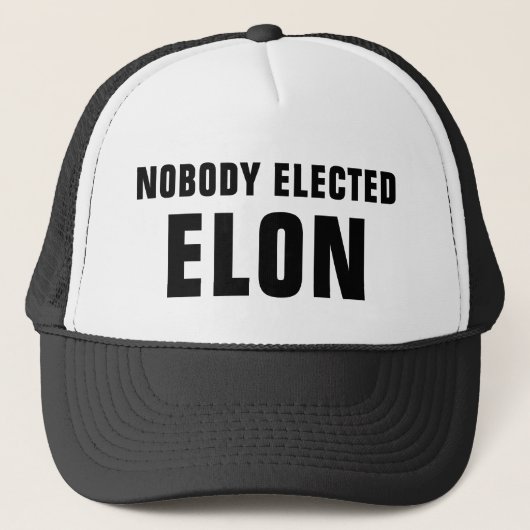 Casquette Personne n'a élu le chapeau de camion Elon™ (Devant)