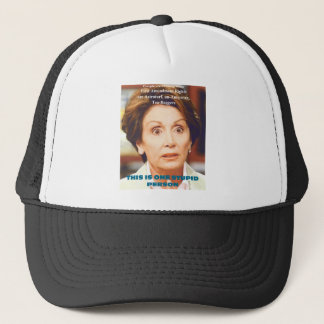 CASQUETTE PERSONNE STUPIDE DE NANCY PELOSI- UN