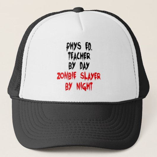 Casquette Phys Ed enseignant Zombie Slayer (Devant)