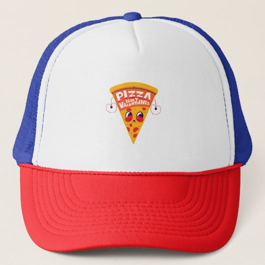 Casquette Pizza is My Valentine - Cute Funny Food Love (Devant)
