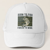Casquette Playera Funny Fishing Born to Fish Forced to Work (Devant)