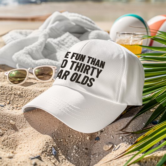 Casquette Plus Amusant que deux cadeaux de trente ans 60e