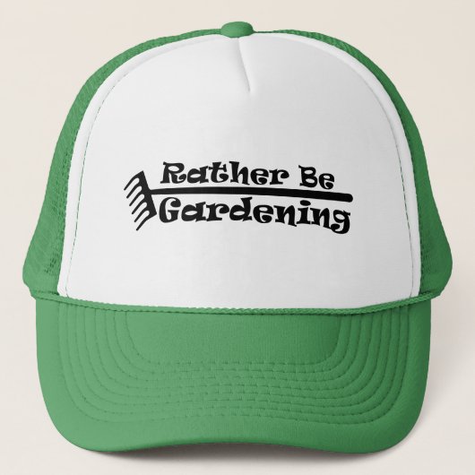 Casquette Plutôt fasse du jardinage (Devant)