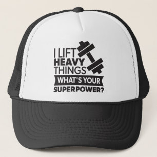 Casquette Poids Lifting - I Lift Heavy Things - SuperPower