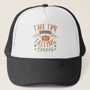 Casquette Prenez le temps d'attraper le Thanksgiving Feuille