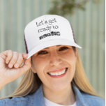 Casquette Préparons-nous à trébucher en buvant une fête d'hu<br><div class="desc">Drôle camionneur de femmes chapeaux de nouveauté unique cadeaux. Préparons-nous à trébucher sur la typographie moderne et tendance. Bachelorette personnalisable mignonne ou idée cadeau de fête d'anniversaire.</div>