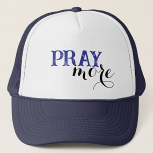 Casquette Priez davantage