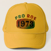 CASQUETTE PRO ROE 1973 TRUCKER HAT (Devant)