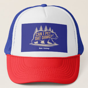 Casquette Puis-Je Pet Dat Dat Dawg ? Funny Hiker Bear T-shir