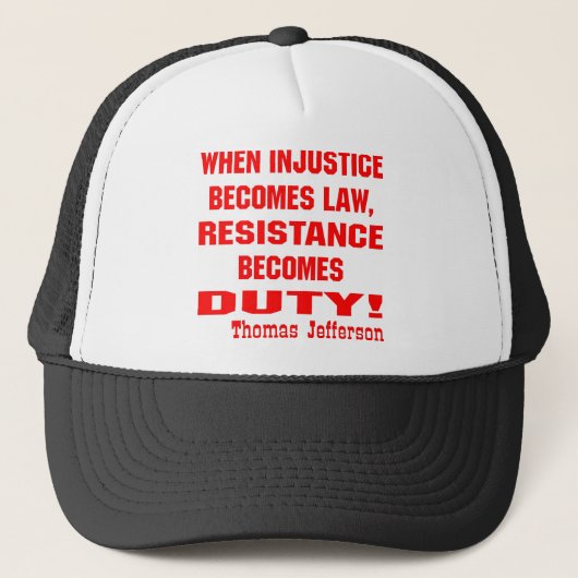 Casquette Quand l'injustice devient la résistance à la loi d (Devant)