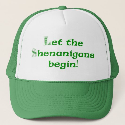 Casquette Que les Shenanigans commencent (Devant)