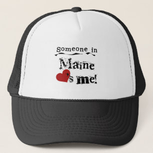 Casquette Quelqu'un au Maine m'aime