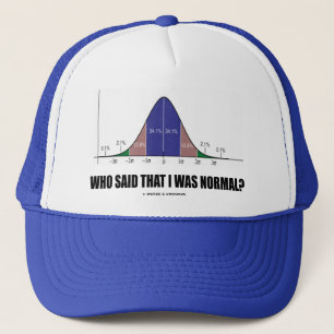 Casquette Qui a indiqué que j'étais normal ? (Humour de