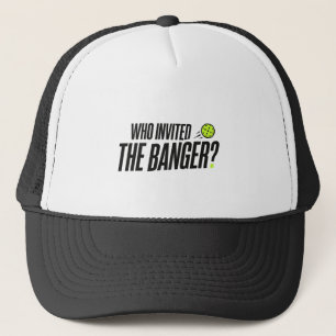 Casquette Qui a Invité le Banger? Chapeau de Pickleball