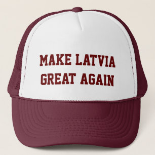 Casquette Rendez la Lettonie grande encore