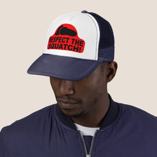Casquette RESPECTEZ LE SQUATCH !  Ressemblez à un PRO en (En situation)