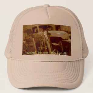 Casquette "Retiré, mais non CE mauvais ! "