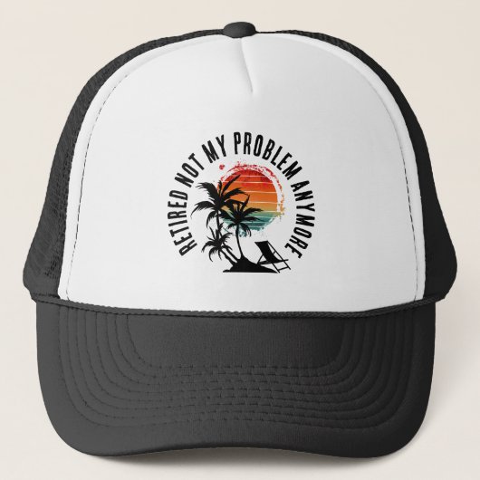 CASQUETTE RETRAITÉ PLUS MON PROBLÈME (Devant)