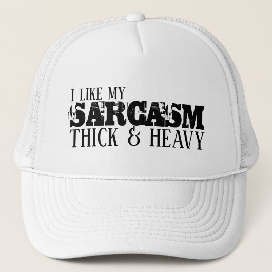 Casquette Sarcasme épais et lourd (Devant)