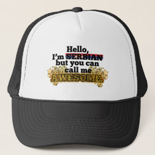 Casquette Serbe, mais appelez-moi impressionnant