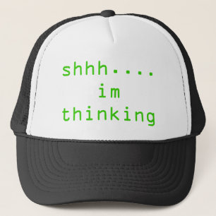 Casquette shhh….im pensant
