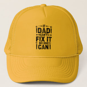 Casquette Si papa ne peut pas le réparer Anniversaire ou Cas