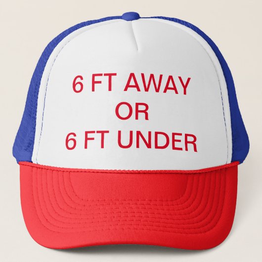 CASQUETTE SIX FEET AWAY OU SIX FEET UNDER (Devant)