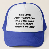 Ska Et Pro Wrestling Sont Le Seul Art Légitime
