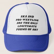 Ska Et Pro Wrestling Sont Le Seul Art Légitime