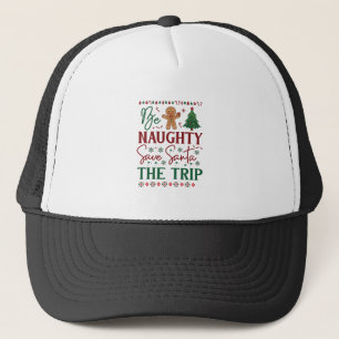 Casquette Sois vilain sauve le voyage de Noël pain d'épices