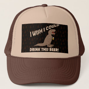 Casquette Souhait de T-Rex je pourrais boire de cette bière