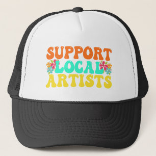 Casquette Soutenez Les Artistes Locaux Pour Les Amateurs De