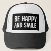 Casquette Soyez Heureux Et Souriez (Devant)