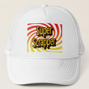 Casquette "Super Scrapper"