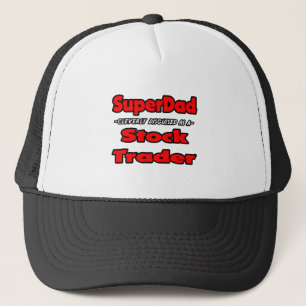 Casquette SuperPapa...Stock Trader