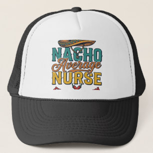 Casquette T-shirt drôle d'infirmière Nacho Average Extra Spi