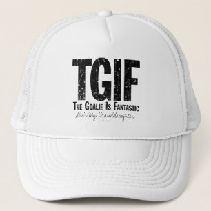 Casquette TGIF : Le gardien de but est fantastique