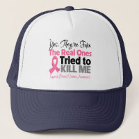 The Real Ones Tried to Kill Me - Breast Cancer