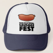 Casquette This is a Total Sausage Fest (Devant)