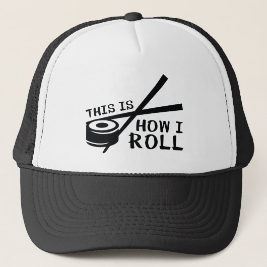 Casquette This Is How I Roll (Devant)