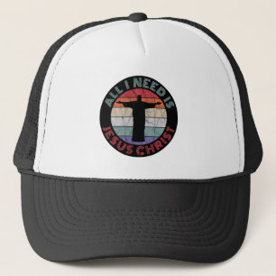 Casquette Tout ce dont j'ai besoin, c'est Jésus Christ
