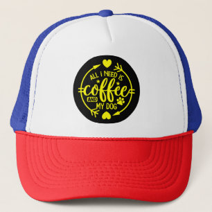Casquette Tout ce dont j'ai besoin est du café et mon chien